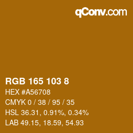 Color code: RGB 165 103 8 | qconv.com