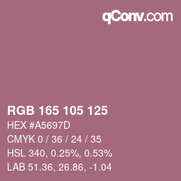Farbcode: RGB 165 105 125 | qconv.com