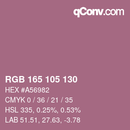 Farbcode: RGB 165 105 130 | qconv.com