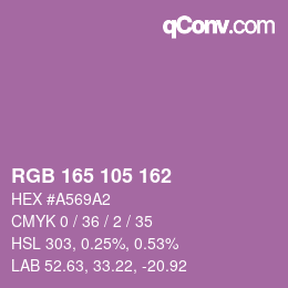 Color code: RGB 165 105 162 | qconv.com