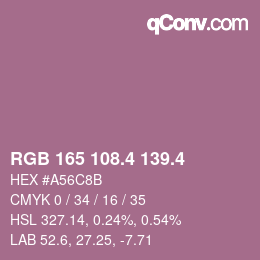 カラーコード: RGB 165 108.4 139.4 | qconv.com