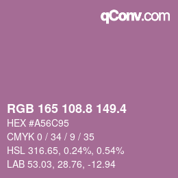 カラーコード: RGB 165 108.8 149.4 | qconv.com