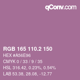 カラーコード: RGB 165 110.2 150 | qconv.com
