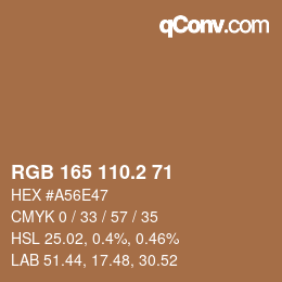 カラーコード: RGB 165 110.2 71 | qconv.com