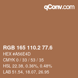 カラーコード: RGB 165 110.2 77.6 | qconv.com