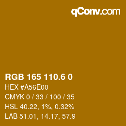 カラーコード: RGB 165 110.6 0 | qconv.com