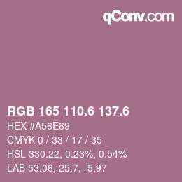 カラーコード: RGB 165 110.6 137.6 | qconv.com