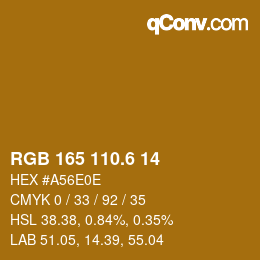 カラーコード: RGB 165 110.6 14 | qconv.com