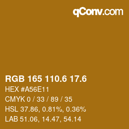 カラーコード: RGB 165 110.6 17.6 | qconv.com
