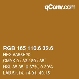 カラーコード: RGB 165 110.6 32.6 | qconv.com