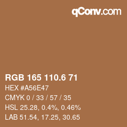 カラーコード: RGB 165 110.6 71 | qconv.com