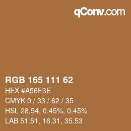カラーコード: RGB 165 111 62 | qconv.com