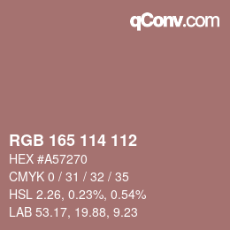 カラーコード: RGB 165 114 112 | qconv.com