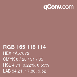 カラーコード: RGB 165 118 114 | qconv.com