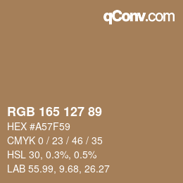 カラーコード: RGB 165 127 89 | qconv.com