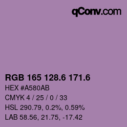 カラーコード: RGB 165 128.6 171.6 | qconv.com