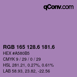 カラーコード: RGB 165 128.6 181.6 | qconv.com