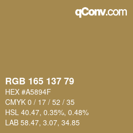 颜色代码: RGB 165 137 79 | qconv.com