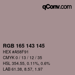 カラーコード: RGB 165 143 145 | qconv.com