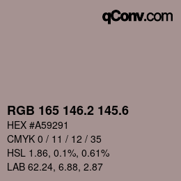 カラーコード: RGB 165 146.2 145.6 | qconv.com