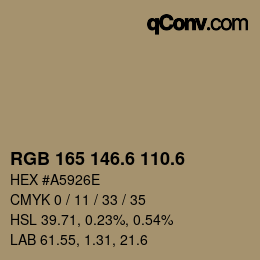 カラーコード: RGB 165 146.6 110.6 | qconv.com