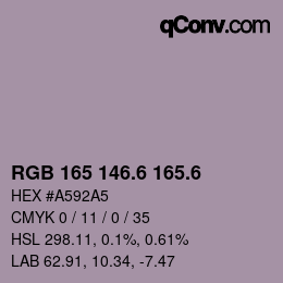 カラーコード: RGB 165 146.6 165.6 | qconv.com