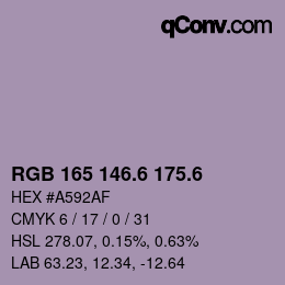 カラーコード: RGB 165 146.6 175.6 | qconv.com