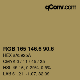 カラーコード: RGB 165 146.6 90.6 | qconv.com