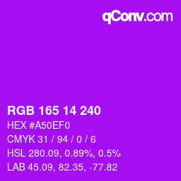 Color code: RGB 165 14 240 | qconv.com