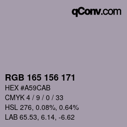 Farbcode: RGB 165 156 171 | qconv.com