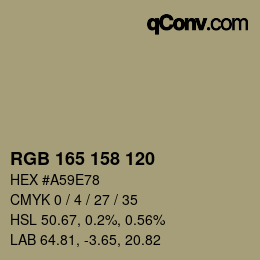 Color code: RGB 165 158 120 | qconv.com