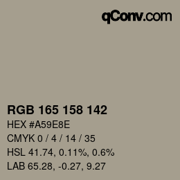 カラーコード: RGB 165 158 142 | qconv.com