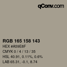 Color code: RGB 165 158 143 | qconv.com