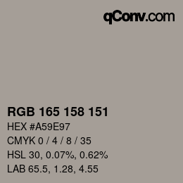 Color code: RGB 165 158 151 | qconv.com