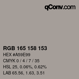 颜色代码: RGB 165 158 153 | qconv.com