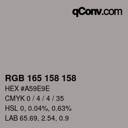 カラーコード: RGB 165 158 158 | qconv.com