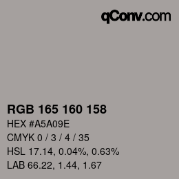 Color code: RGB 165 160 158 | qconv.com