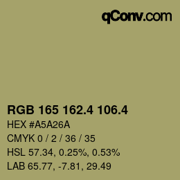カラーコード: RGB 165 162.4 106.4 | qconv.com