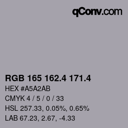 カラーコード: RGB 165 162.4 171.4 | qconv.com