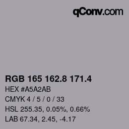 カラーコード: RGB 165 162.8 171.4 | qconv.com