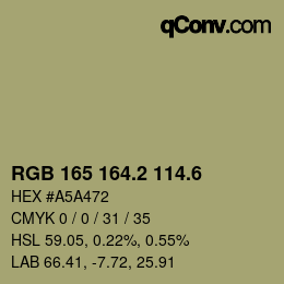 カラーコード: RGB 165 164.2 114.6 | qconv.com