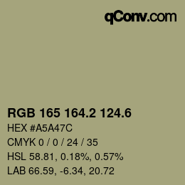 カラーコード: RGB 165 164.2 124.6 | qconv.com