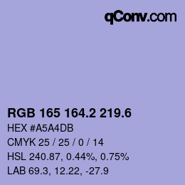 カラーコード: RGB 165 164.2 219.6 | qconv.com