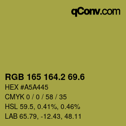 カラーコード: RGB 165 164.2 69.6 | qconv.com