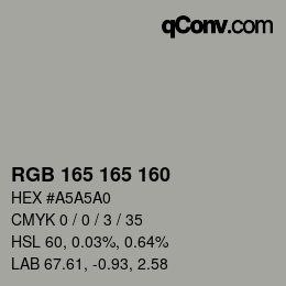 Farbcode: RGB 165 165 160 | qconv.com