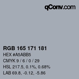 カラーコード: RGB 165 171 181 | qconv.com