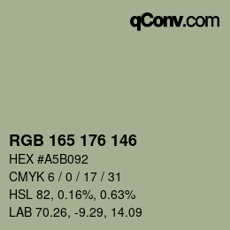 颜色代码: RGB 165 176 146 | qconv.com
