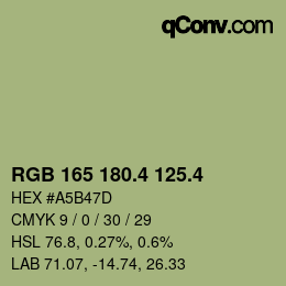 カラーコード: RGB 165 180.4 125.4 | qconv.com