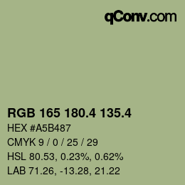 カラーコード: RGB 165 180.4 135.4 | qconv.com