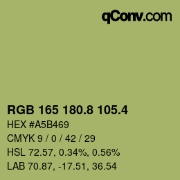 カラーコード: RGB 165 180.8 105.4 | qconv.com